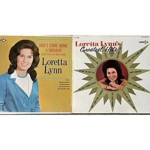 Loretta Lynn LPS Lot Don’t Come Home Drinking & Greatest Hits Both For One Price